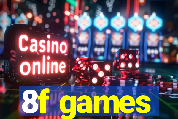 8f games